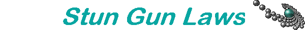 Stun Gun Laws