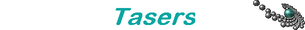 Tasers